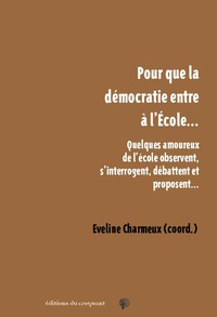 Picture of Pour que la démocratie entre à l'École…