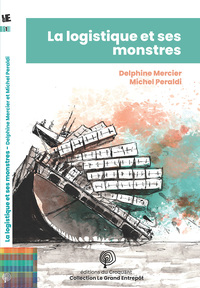 Image de La logistique et ses monstres