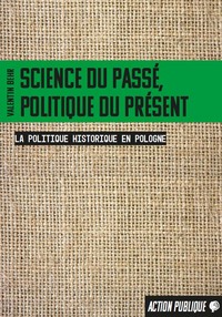 Image de Science du passé, politique du présent