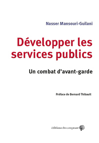 Picture of Développer les services publics : un combat d'avant-garde