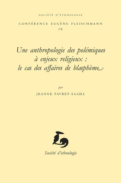 Picture of Une anthropologie des polémiques à enjeux religieux - le cas des affaires de blasphème