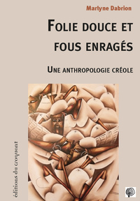 Picture of Folie douce et fous enragés