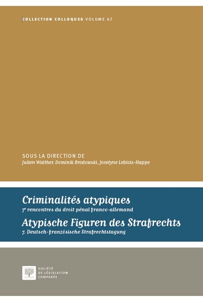 Picture of Criminalités atypiques - Atypische figuren des strafrechts