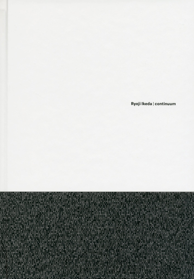 Picture of Ryoji Ikeda - Continuum