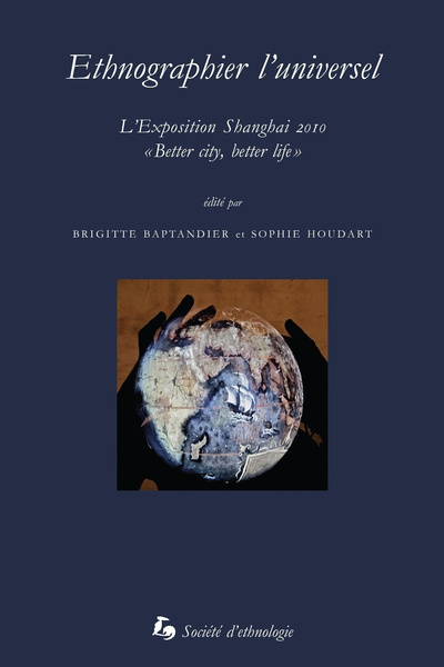 Picture of Ethnographier l'universel - l'exposition Shanghai 2010, Better city, better life