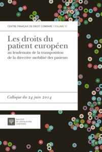 Image de LES DROITS DU PATIENT EUROPÉEN AU LENDEMAIN DE LA TRANSPOSITION DE LA DIRECTIVE