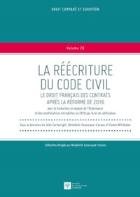 Image de LA REECRITURE DU CODE CIVIL.LE DROIT FRANCAIS DES CONTRATS APRES REFORME 2016