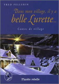Picture of DANS MON VILLAGE IL Y A BELLE LURETTE