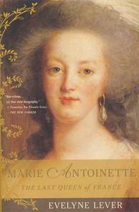Image de Marie Antoinette The Last Queen of France /anglais