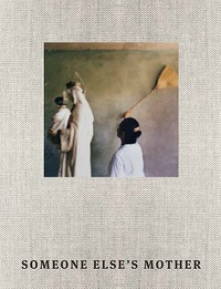 Image de Caroline Irby Someone Else's Mother /anglais
