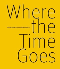 Image de Diane Jonte-Pace and David Pace Where the Time Goes /anglais