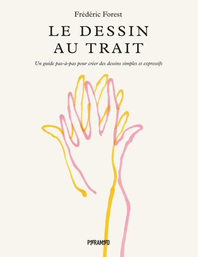 Image de LE DESSIN AU TRAIT - UN GUIDE