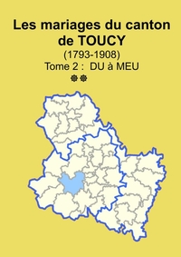 Image de Les mariages du canton de Toucy (1793-1908) tome 2