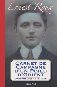 Picture of Carnet de campagne d'un poilu d'Orient. Dardanelles 1915-1916