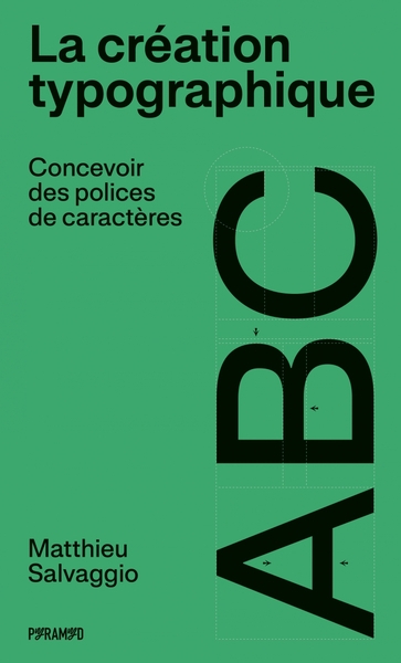 Picture of La création typographique - Concevoir des polices de caractè