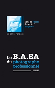 Image de Le B.A.BA du photographe professionnel