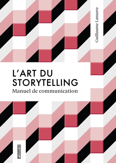 Image de L'art du storytelling - Manuel de communication
