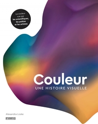 Picture of Couleur : une histoire visuelle - La couleur vue par les sci