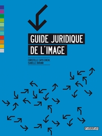 Image de GUIDE JURIDIQUE DE L'IMAGE
