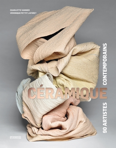 Image de CERAMIQUE : 90 ARTISTES CONTEM