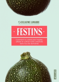 Image de FESTINS - COMMENT LA CUISINE P