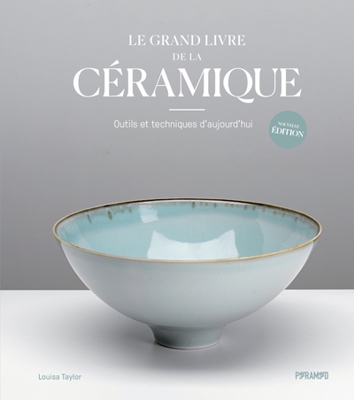 Image de Le grand livre de la céramique - Outils et techniques d'aujo