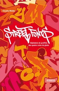 Picture of Street fonts. Alphabets de graffitis des quatre coins du glo