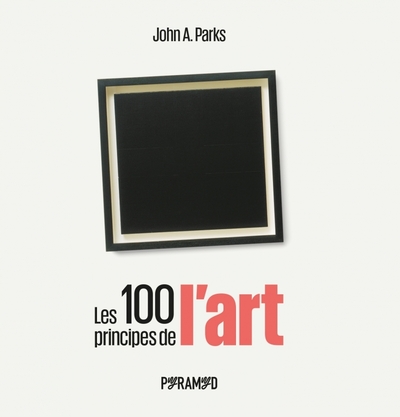 Image de LES 100 PRINCIPES DE L'ART