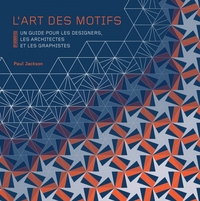 Picture of L'art des motifs : un guide pour les designers, les architec