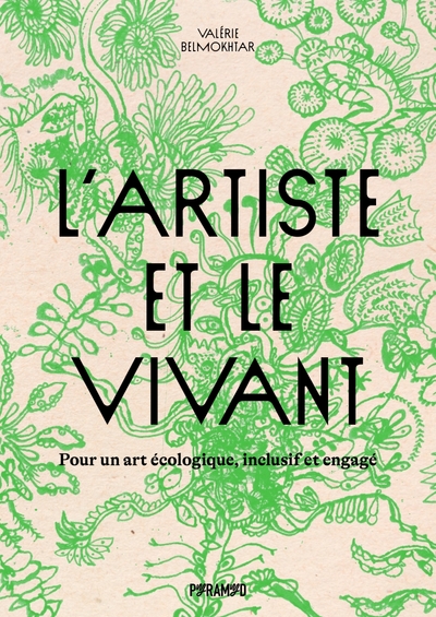 Image de L'artiste et le vivant - Pour un art écologique, inclusif et
