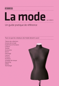 Picture of LA MODE - UN GUIDE PRATIQUE DE