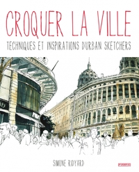 Picture of Croquer la ville. Techniques et inspirations d'urban sketche
