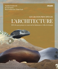 Picture of Les grands principes de l'architecture - 100 clés pour pense