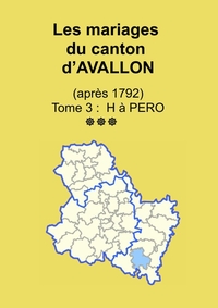 Image de Les mariages du canton d'Avallon (après 1792) tome 3