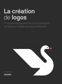 Picture of La création de logos - Un guide pratique pour concevoir des