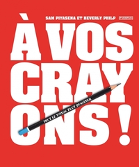 Image de A VOS CRAYONS !