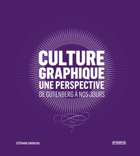 Picture of Culture graphique : une perspective- De Gutenberg à nos jour