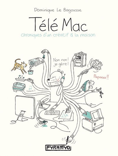 Picture of Télé Mac, chroniques d'un créatif à la maison