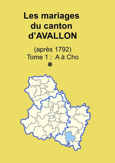Image de Les mariages du canton d'Avallon (après 1792) tome 1