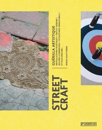 Image de STREET CRAFT, GUERILLA ARTISTI