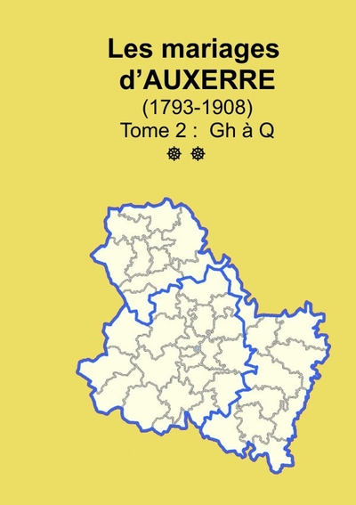 Image de Les mariages d'Auxerre (1793-1908) tome 2