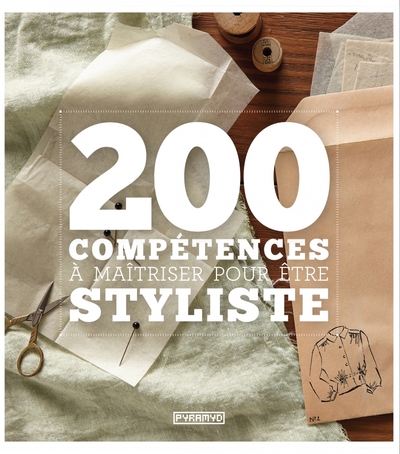 Picture of 200 compétences à maîtriser pour être styliste