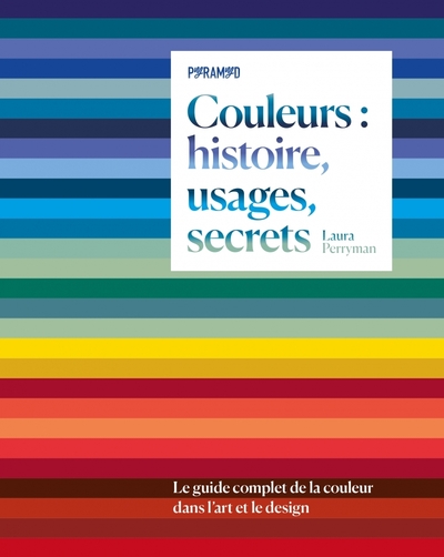 Picture of COULEURS : HISTOIRE, USAGES, S