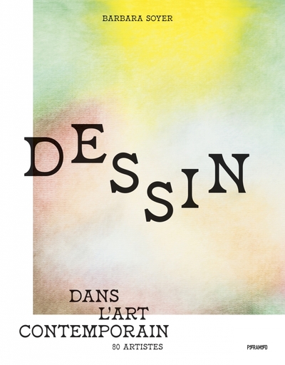 Image de Dessin dans l'art contemporain - 80 artistes