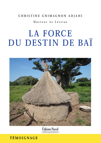 Picture of La force du destin de Baï