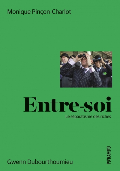 Image de ENTRE-SOI -LE SEPARATISME DES
