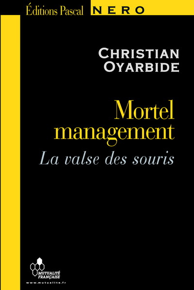 Image de MORTEL MANAGEMENT, la valse des souris