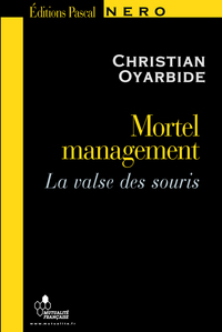 Image de MORTEL MANAGEMENT, la valse des souris