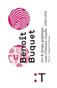 Image de Art et design graphique : essai d'histoire visuelle. 1950-19