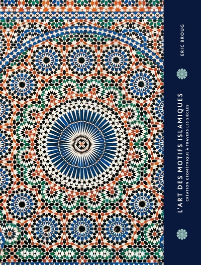 Image de L'ART DES MOTIFS ISLAMIQUES. C